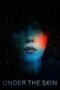 Nonton Film Under the Skin (2014)