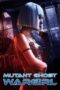 Nonton Film Mutant: Ghost War Girl (2022)