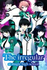 Mahouka Koukou no Rettousei (The Irregular at Magic High School) (2014)