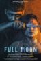 Nonton Film Full Moon (2023) Nonton Film Full Moon (2023)