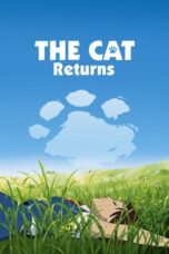 Neko no Ongaeshi (The Cat Returns) (2002)