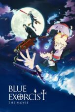 Ao no Exorcist Movie (Blue Exorcist: The Movie) (2012) Ao no Exorcist Movie (Blue Exorcist: The Movie) (2012)