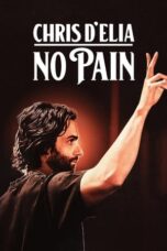 Nonton Film Chris D'Elia: No Pain (2020)