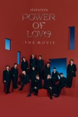 Nonton Film Seventeen: Power of Love (2022)