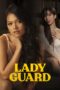 Nonton Film Lady Guard (2024) Nonton Film Lady Guard (2024)