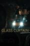 Nonton Film Glass Curtain (2023)