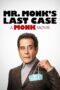 Nonton Film Mr. Monk's Last Case: A Monk Movie (2023) Nonton Film Mr. Monk's Last Case: A Monk Movie (2023)
