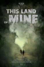 This Land Of Mine (2024)