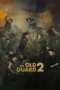 The Old Guard 2 (2025) The Old Guard 2 (2025)