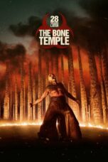 28 Years Later: The Bone Temple (2026) 28 Years Later: The Bone Temple (2026)